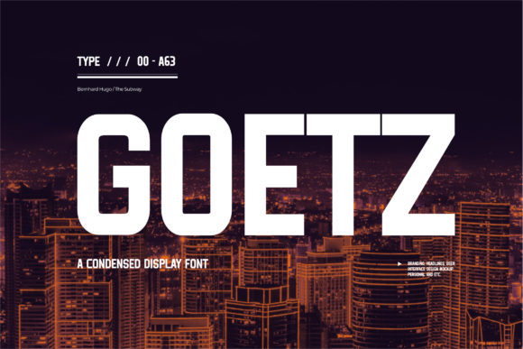 Goetz: The Strategic Weight of a Bold Display Typeface