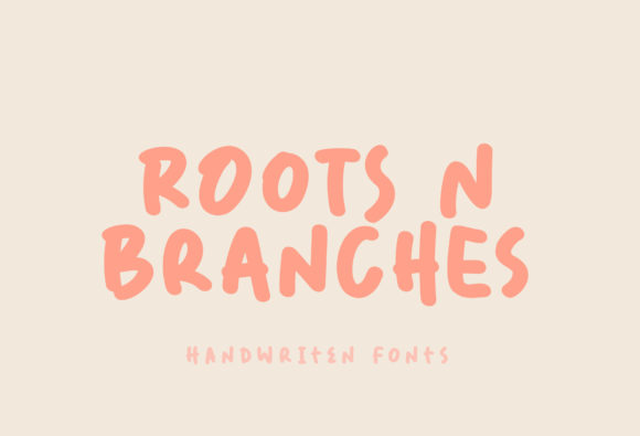 Roots N Branches: The Font That Brings Youth and Joy to Every Design