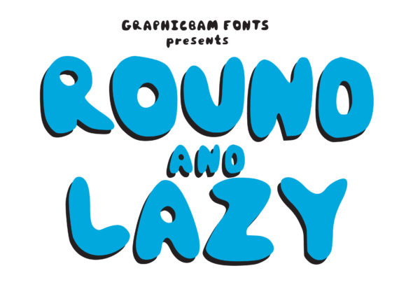 Why Round Lazy Is the Perfect Font for Playful Projects